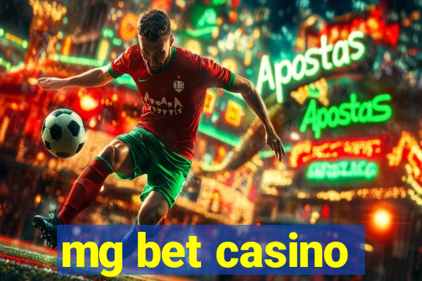 mg bet casino